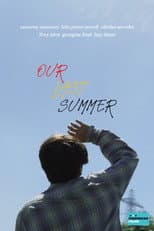 Poster for Our Last Summer