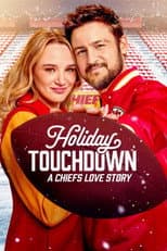 Poster for Holiday Touchdown: A Chiefs Love Story