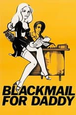 Poster for Blackmail for Daddy