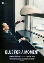 Poster for Blue For a Moment