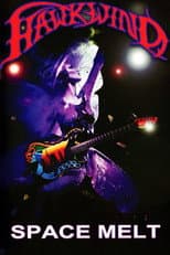 Poster for Hawkwind: Space Melt