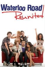 Poster for Waterloo Road Reunited