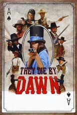 Poster for They Die by Dawn