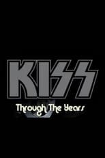 Poster for Kiss: Through the Years