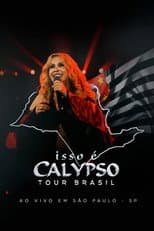 Poster for Joelma - Isso É Calypso Tour Brasil: Ao Vivo em São Paulo