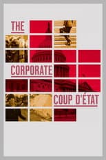 Poster for The Corporate Coup D'État
