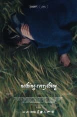 Poster for Nothing and everything