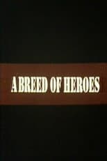 Poster for A Breed of Heroes