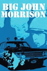 Poster for Big John Morrison
