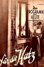 Poster for Für die Katz'