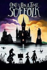 Poster for Once Upon a Time in Suffolk