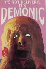 Poster for It's Not Delivery...It's Demonic