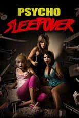 Poster for Psycho Sleepover