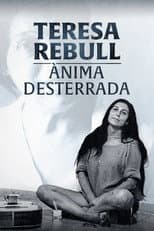 Poster for Teresa Rebull, ànima desterrada