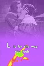 Poster for L Is for the Way You Look