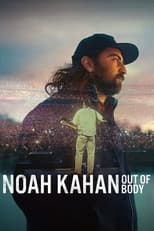 Poster for Noah Kahan: Out of Body