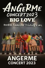 Poster for アンジュルム - CONCERT 2023 BIG LOVE 竹内朱莉 FINAL LIVE 「アンジュルムより愛をこめて」