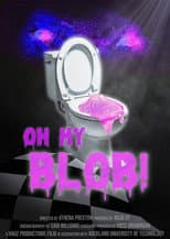 Poster for Oh My Blob!