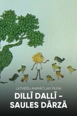 Poster for Dillī Dallī Saules dārzā