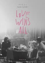 Poster for Love Wins All