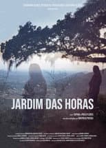 Poster for Jardim das Horas