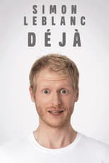 Poster for Simon Leblanc - Déjà