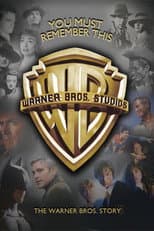 Poster for You Must Remember This: The Warner Bros. Story