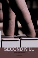 Poster for Second Kill in B minor