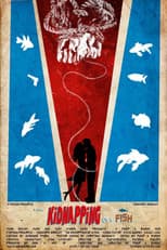 Poster for The Kidnapping of a Fish