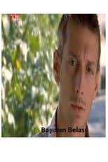 Poster for Başımın Belası