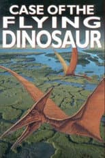Poster for The Case of the Flying Dinosaur