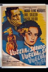 Poster for Vuelva el sábado