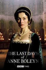 Poster for The Last Days of Anne Boleyn
