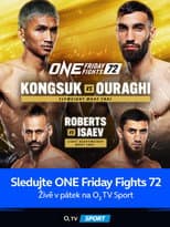Poster for ONE Friday Fights 72: Kongsuk vs. Ouraghi