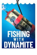 Poster for Fishing with Dynamite