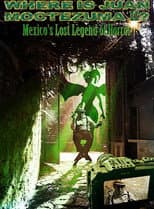 Poster for Where Is Juan Moctezuma?