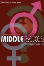 Poster for Middle Sexes: Redefining He and She