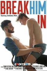 Poster for Break Him In: Tommy Initiates Max