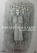 Poster for Through the Black Glass