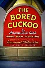 Poster for The Bored Cuckoo