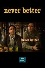 Poster for Never Better