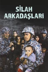 Poster for Silah Arkadaşları