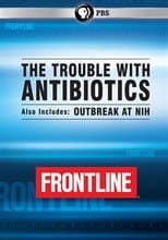 Poster for The Trouble with Antibiotics