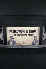 Poster for Pasikowski & Linda - W Czerwonym Kręgu