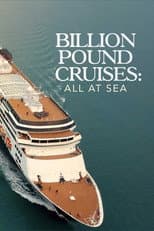 Poster for Billion Pound Cruises: All At Sea