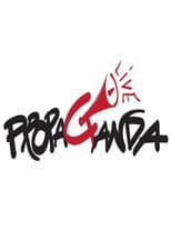 Poster for Propaganda Live