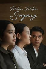 Poster for Pelan-Pelan Sayang