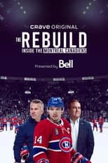 Poster for The Rebuild: Inside the Montreal Canadiens