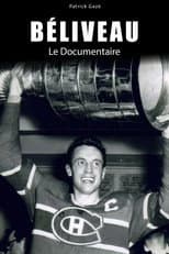 Poster for Béliveau: le documentaire