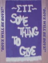 Poster for "Boys Will Be Boys!" : Gamma Xi Chapter